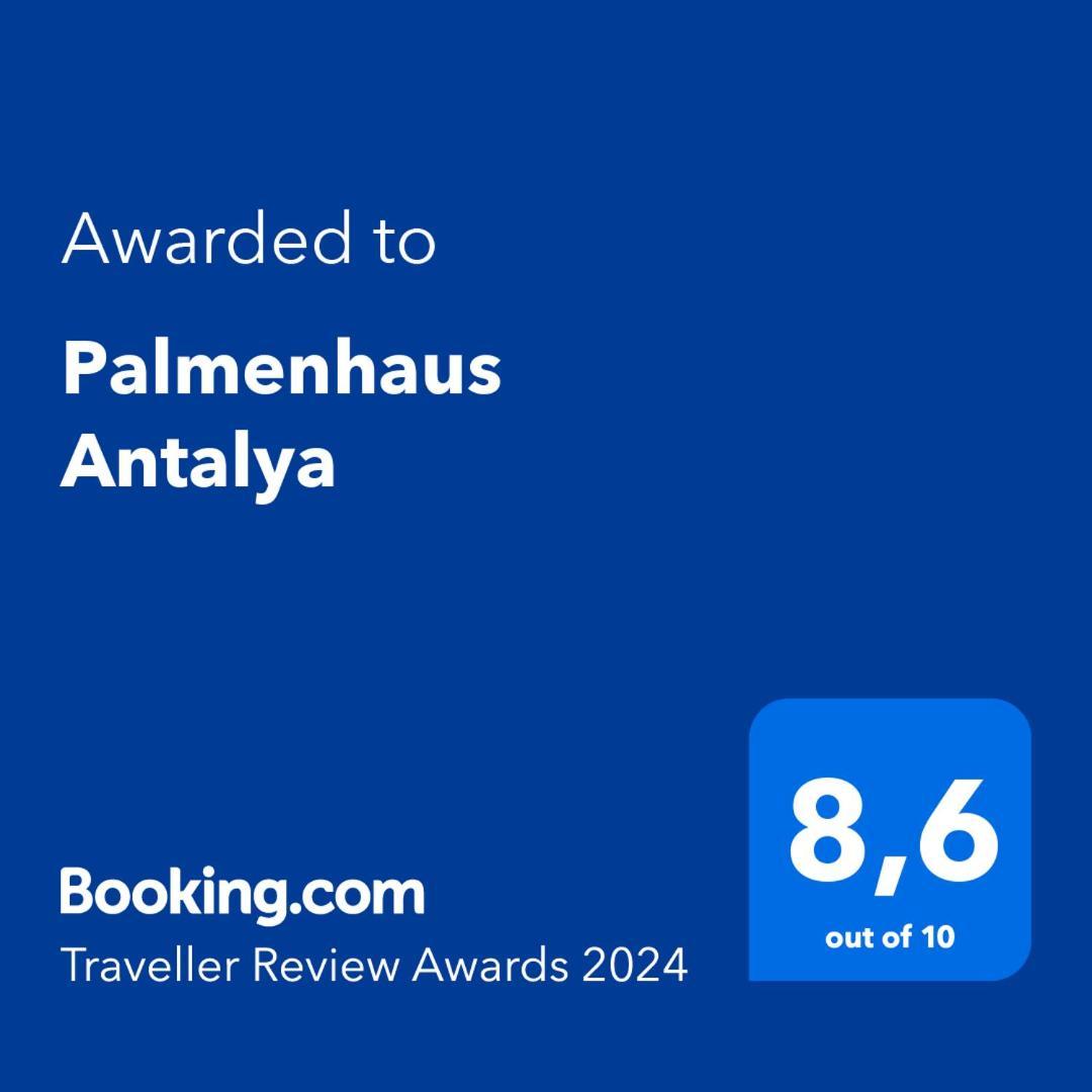 Palmenhaus Antalya Hotel Eksteriør billede